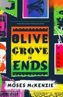 An Olive Grove in Ends 031642014X Book Cover