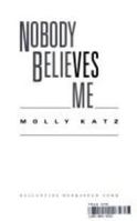 Nobody Believes Me 0345384997 Book Cover
