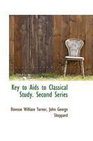 Key to Aids to Classical Study: Second Series 0526110481 Book Cover