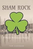 Sham Rock: A Declan McGuinness Mystery 164952563X Book Cover