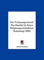 Der Verfassungsentwurf Des Hesekiel in Seiner Religionsgeschichtlichen Bedeutung 0270118144 Book Cover