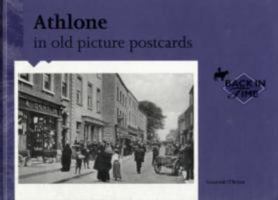 Athlone in Old Picture Postcards 9028863451 Book Cover