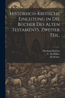 Historisch-kritische Einleitung in die Bücher des Alten Testaments. Zweiter Teil. 1022631292 Book Cover