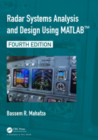 Radar Systems Analysis and Design Using MATLAB 0367507935 Book Cover