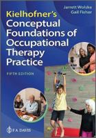 Kielhofner's Conceptual Foundations of Occupational Therapy Practice 1719648824 Book Cover