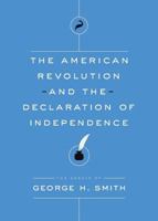 The American Revolution and the Declaration of Independence 1944424482 Book Cover