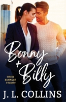 Short Romance Stories: Bonny + Billy B0FNNGB88W Book Cover