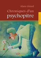 Chroniques d'un psychopitre 2354853602 Book Cover