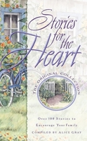 Stories for the Heart: 110 Stories to Encourage Your Soul (Stories For the Heart) 1576731278 Book Cover