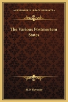 The Various Postmortem States 1425335020 Book Cover
