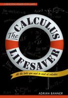 The Calculus Lifesaver: All the Tools You Need to Excel at Calculus (Princeton Lifesaver Study Guides) 0691130884 Book Cover