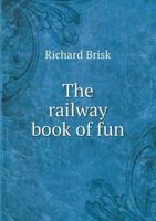 The Railway Book of Fun 5518550774 Book Cover