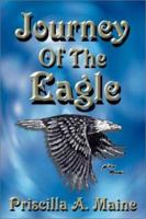 Journey of the Eagle 159105043X Book Cover