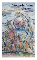 Wohin der Wind uns weht 3740715529 Book Cover