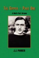 The Gipper -- Part One 1436354218 Book Cover