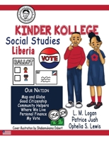 Kinder Kollege Social Studies: Liberia (Teacher Jeanette) 1945408510 Book Cover