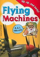 Flying Machines: Leveled Reader 0757848591 Book Cover