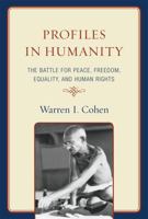 Profiles in Humanity: The Battle for Peace, Freedom, Equality, and Human Rights B007CLY5NS Book Cover