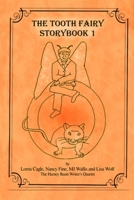 The Tooth Fairy Storybook One B0B5KQRTCP Book Cover