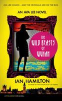 The Wild Beasts of Wuhan 1250032296 Book Cover