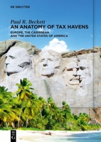 An Anatomy of Tax Havens: Europe, the Caribbean and the United States of America 3110996677 Book Cover