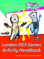 London 2012 Games Activity Handbook 1847329721 Book Cover
