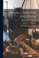 Visual lines for spectrum analysis, 101420383X Book Cover