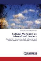 Cultural Managers as Intercultural Leaders 3659540226 Book Cover