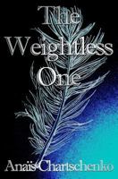 The Weightless One 1544856768 Book Cover