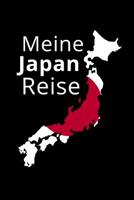 Meine Japan Reise: Reisetagebuch Japan - zum Eintragen der Erlebnisse und Erinnerungen - 120 Seiten, Punkteraster - Geschenkidee f�r Asien Fans - Format 6x9 DIN A5 - Soft cover matt 1097391671 Book Cover