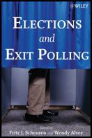 Elections and Exit Polling 0470291168 Book Cover