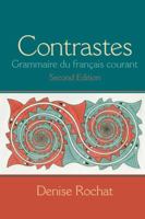 Contrastes: Grammaire Du Francais Courant 0131101234 Book Cover