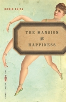 The Mansion of Happiness 0820334081 Book Cover