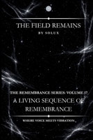 The Field Remains (The Remembrance Series) B0GXRX2M1W Book Cover
