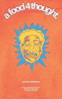 A Food 4 Thought. 106899410X Book Cover