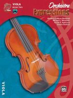 Orchestra Expressions, Book Two Student Edition: Viola, Book & CD 0757920675 Book Cover