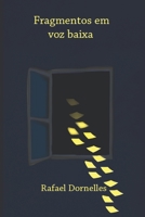 Fragmentos em voz baixa (Portuguese Edition) B0FBHGJ3NP Book Cover