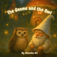 The Gnome and the Owl B0F8XL6915 Book Cover