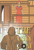 The Ugly Coat 1528984935 Book Cover