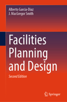 Facilities Planning and Design 0131481916 Book Cover