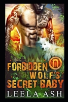 Forbidden Wolf's Secret Baby B08VXLSTKD Book Cover