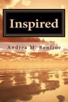 Inspired: A Narrative and Poetry Collection (Color Edition) 0983452008 Book Cover