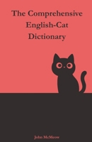 The Comprehensive English–Cat Dictionary B0GZ8P4CM3 Book Cover