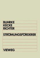 Stromungsforderer: Hydraulischer Und Pneumatischer Transport in Rohrleitungen 3528030402 Book Cover