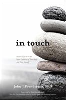 In Touch: How to Tune In to the Inner Guidance of Your Body and Trust Yourself 162203449X Book Cover