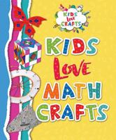 Kids Love Math Crafts 197850280X Book Cover