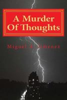 A Murder Of Thoughts: What Lies Beneath 1484871405 Book Cover