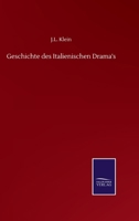 Geschichte des Italienischen Drama's 3752502002 Book Cover