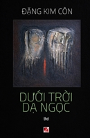 Du?i Tr?i D? Ng?c (Vietnamese Edition) B0GP35VZXW Book Cover