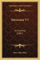 Harmonia V3: A Chronicle 1166476480 Book Cover
